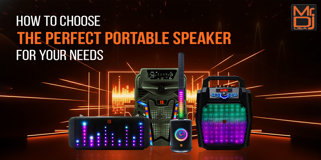 Portable speakers with colorful LED lights and the text "How to Choose the Perfect Portable Speaker for Your Needs."