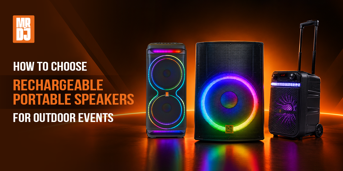 Choose Rechargeable Portable Speakers for Outdoor Events